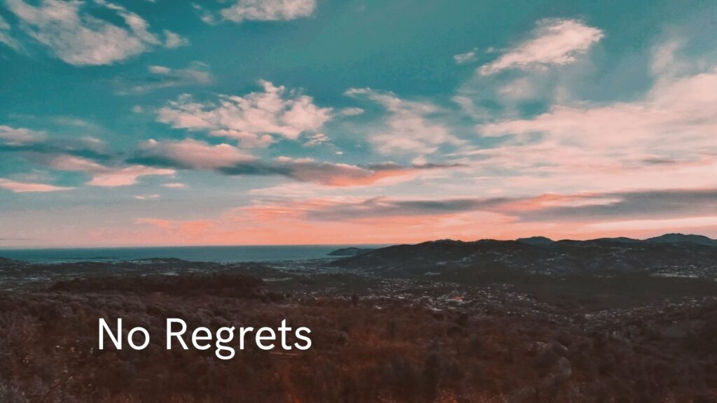 Sermon: No Regrets