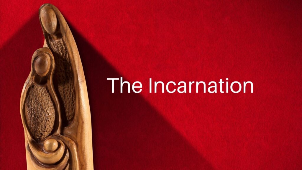Sermon: The Incarnation