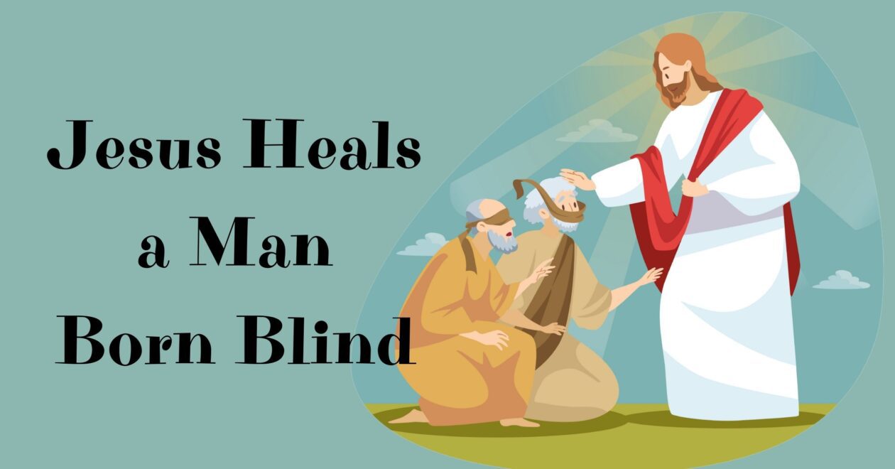 Children's Message: Jesus Heals a Man Born Blind