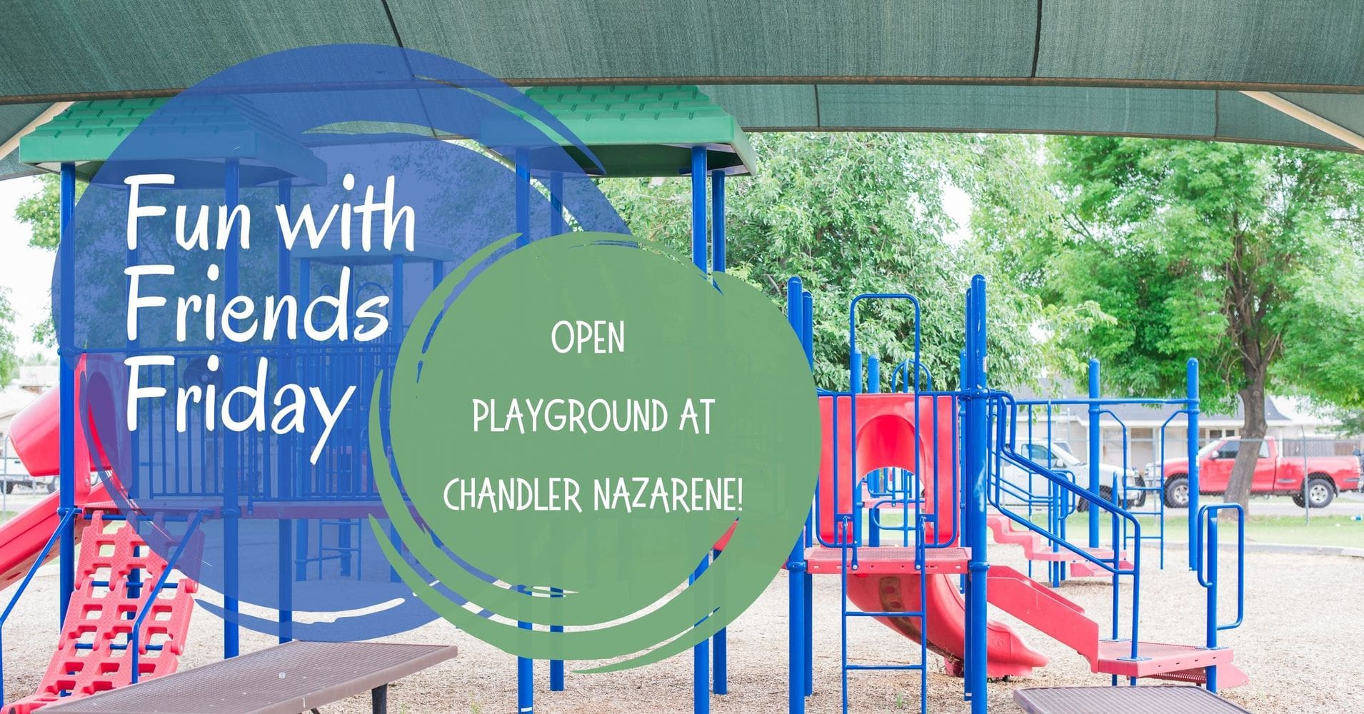 Open Playground at Chandler Nazarene