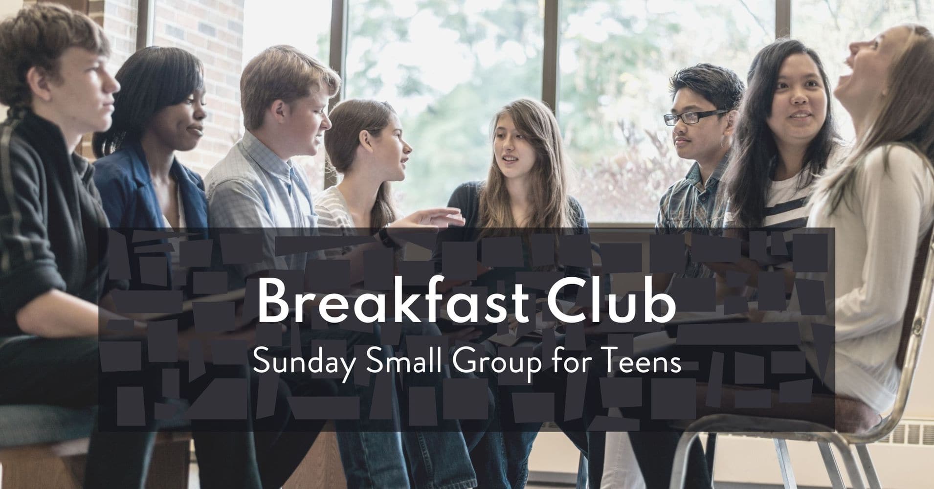 Breakfast Club Small Group for Teens
